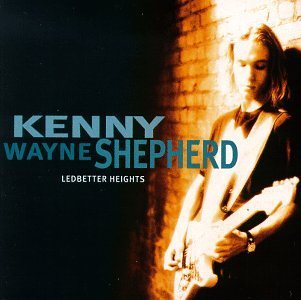 Ledbetter Heights, by Kenny Wayne Shepherd